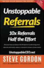Steve Gordon – The Unstoppable Referrals Launchpad