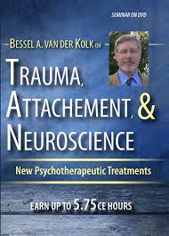 /images/uploaded/1019/Bessel Van der Kolk - Trauma, Attachment & Neuroscience.jpg