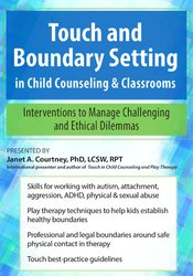 /images/uploaded/1019/Janet Courtney - Touch and Boundary Setting in Child Counseling & Classrooms.jpg