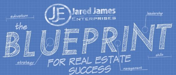 Jared James - Blueprint For Real Estate Success