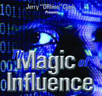 Jerry Clark - The Magic of Influence