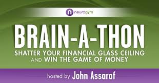 John Assaraf - Brainathon 2014 - Shatter Your Financial Glass Ceiling