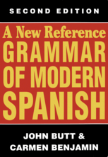 John Butt & Carmen Benjamin - A New Reference Grammar of Modern Spanish