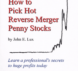 John Lux – How to Pick Hot Reverse Merger Penny Stocks