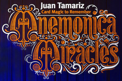 Juan Tamariz - Mnemonica Miracles