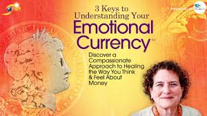Kate Levinson, PhD - Your Emotional Currency