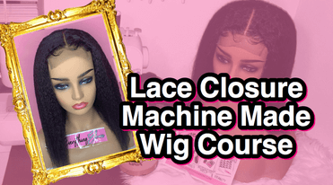 Lace Closure Machine Made Wigs -The CompLace Closure Machine Made Wigs -The Complete Courselete Course