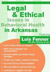 /images/uploaded/1019/Lois Fenner - Legal and Ethical Issues in Behavioral Health in Arkansas.jpg
