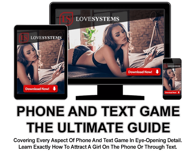 Love Systems - The Ultimate Guide to Text and Phone Game