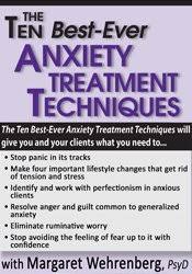 /images/uploaded/1019/Margaret Wehrenberg - Ten Best-Ever Anxiety Treatment Techniques.jpg