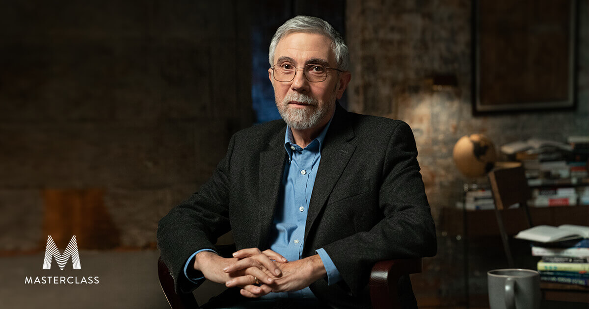 MasterClass - Paul Krugman Teaches Economics and Society