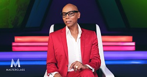 MasterClass - Rupaul Teaches Self-Expression And Authenticit...