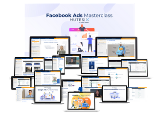 MuteSix - Facebook Ads Masterclass