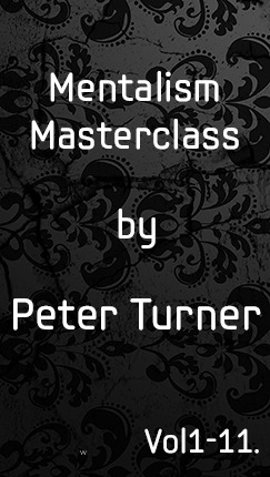 Peter Turner - Mentalism Masterclass Vol 1-11