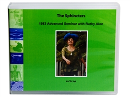 Ruthy Alon - The Sphincters: 1983 Advanced Seminars Audio Sets