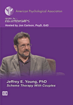 Schema Therapy With Couples With Jeffrey E. Young, PhD