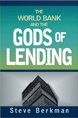 Steve Berkman - The World Bank & The Gods of Lending