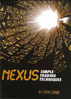 Steve Copan - Nexus. Simple Trading Techniques 