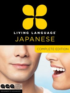 Living Language Japanese - Complete Edition - Beginner through advanced course