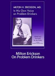Milton Erickson - On Problem Drinkers quantity