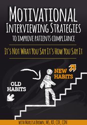 Motivational Interviewing - Strategies to Improve Patients Compliance