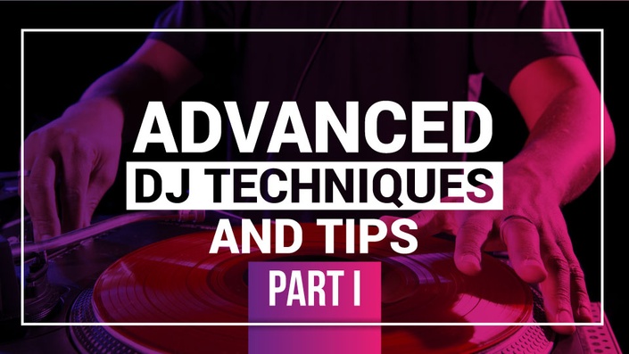 DJ TLM - Advanced DJ Techniques and Tips