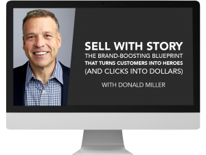 Donald Miller - Sell With Story Workshop