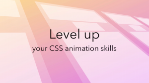 Donovan Hutchinson - Level Up your CSS Animation Skills