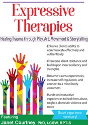 Janet Courtney - Expressive Therapies - Healing Trauma Through Play, Art, Movement & Storytelling
