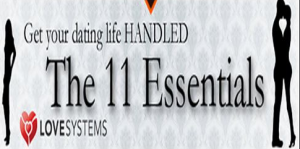 Love Systems - 11 Essentials Bonuses