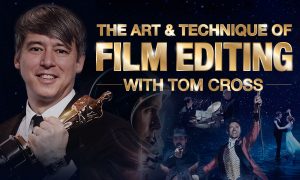 Tom Cross - The Art & Technique of Film Editing