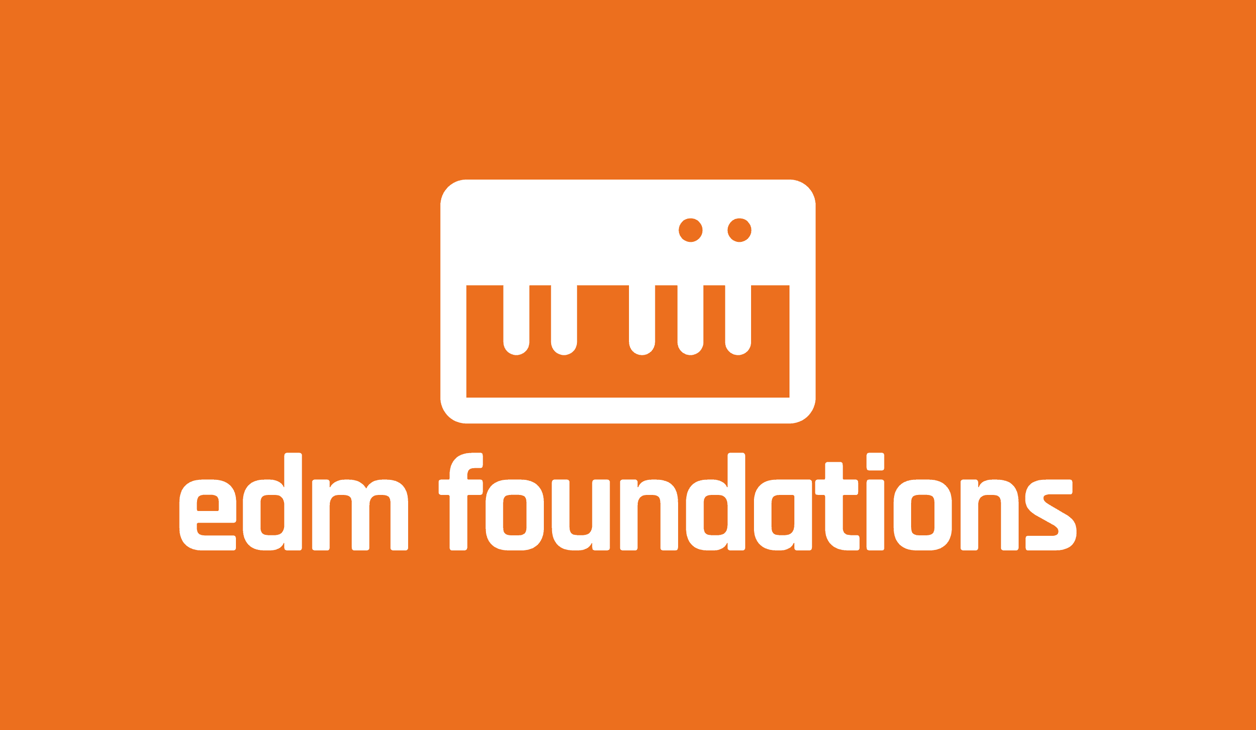 Sam Matla - EDM Foundations (Classic)
