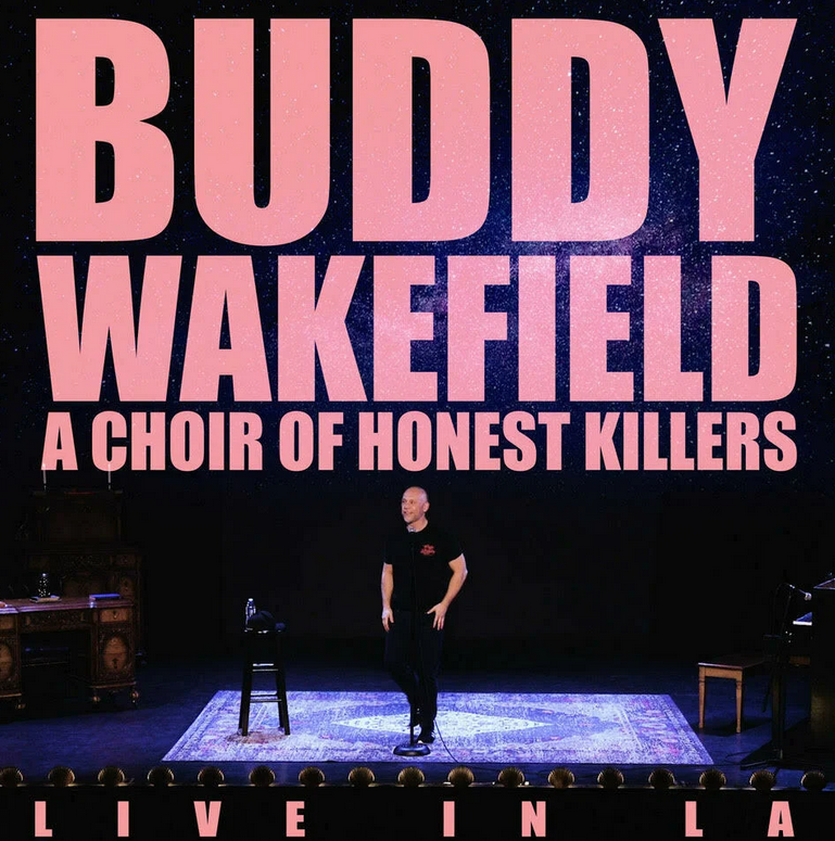 Buddy Wakefield - A Choir of Honest Killers