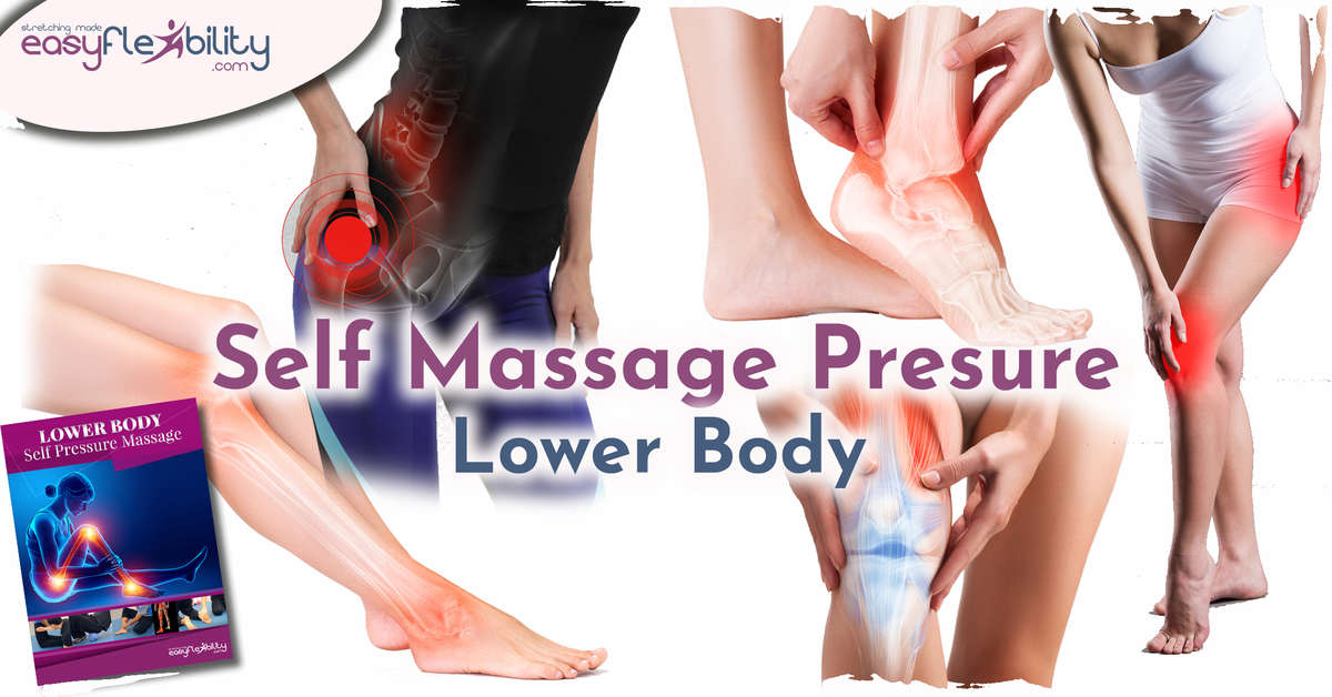 Self Massage and Release Targeting Lower Body