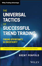 Brent Penfold - The Universal Tactics of Successful Trend Trading