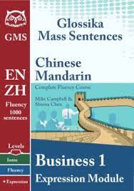 Glossika Fluency Chinese Mandarin Business 1 Expression Module