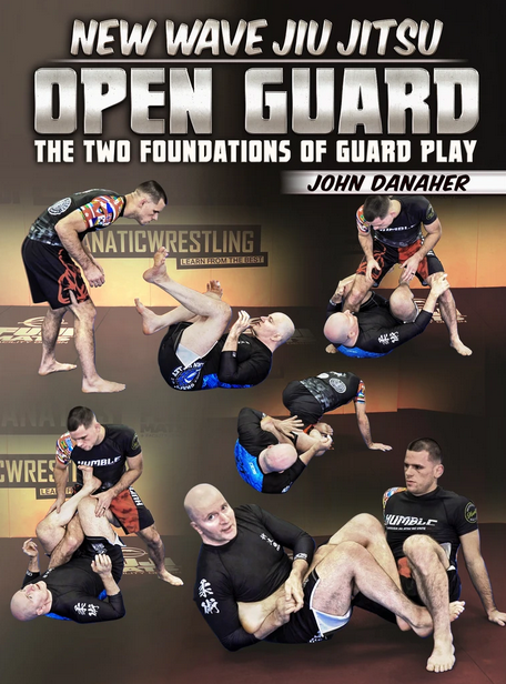 John Danaher - New Wave Jiu Jitsu: Open Guard The two Foundations Of Guard Play