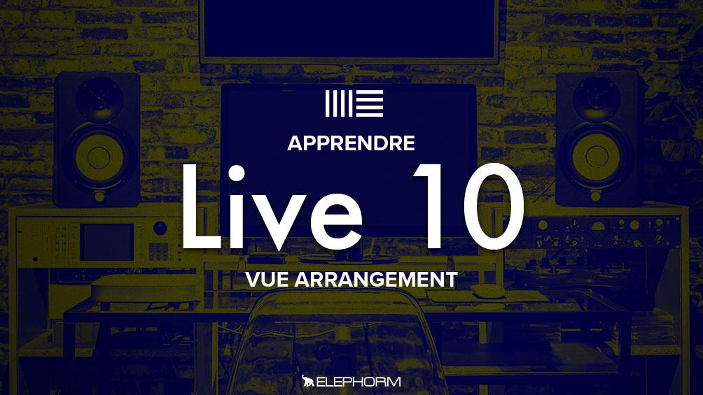  Elephorm - Ableton Live 10 Vue arrangement
