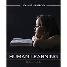 Jeanne Ormrod - Human Learning, 7th Edition