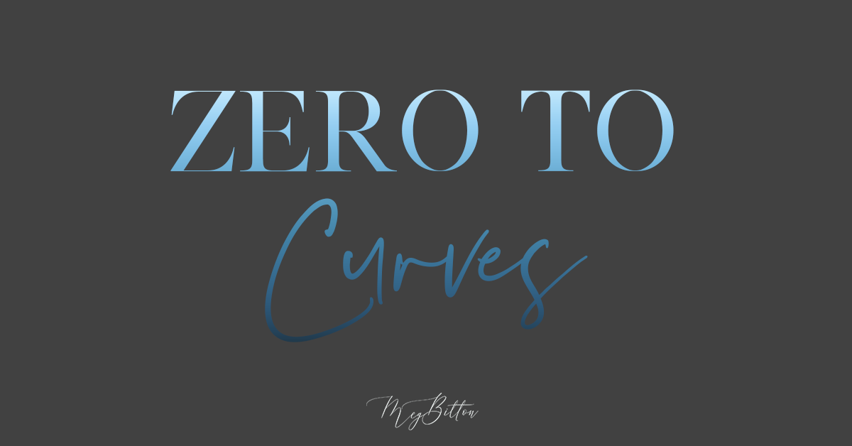  Meg Bitton - From Zero to Curves