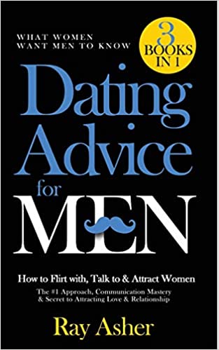 Ray Asher - Dating Advice for Men 1,2,3