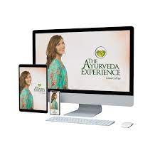 The Ayurveda Experience - Fundamentals of Ayurveda on Diet - Exercise - Meditation - Beauty and Body Work
