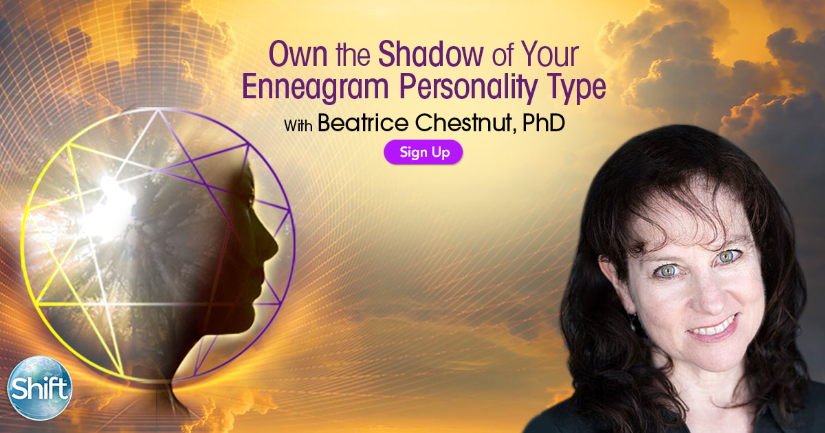 Beatrice Chestnut - Own the Shadow of Your Enneagram Personality Type