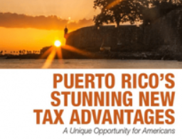Casey Research International - Puerto Rico’s Stunning New Tax Advantages