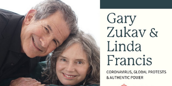 Gary Zukav and Linda Francis - Authentic Power