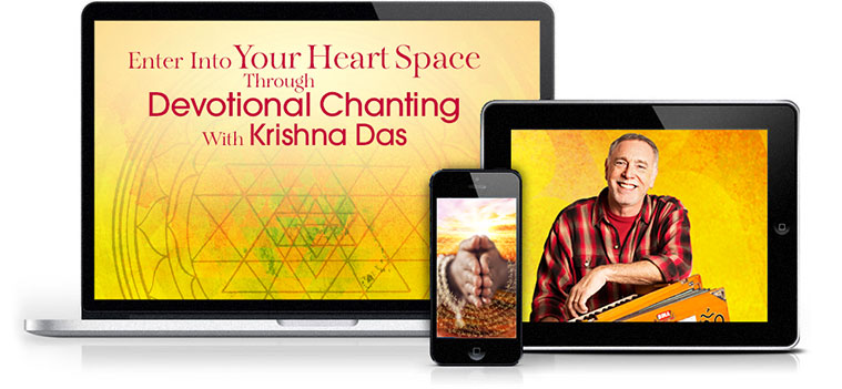 Krishna Das - Enter Into Your Heart Space Through Devotional Chanting