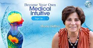 Mona Delfino - Become Your Own Medical Intuitive