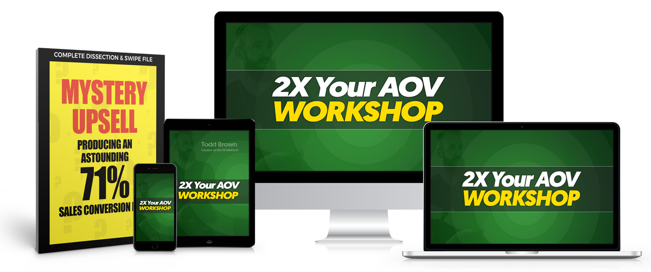 Todd Brown - 2X Your AOV Virtual Workshop