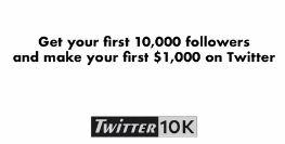 Alex Berman - Twitter10k - Make Money on Twitter