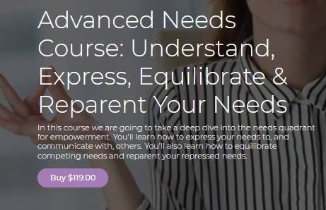Thais Gibson - Personal Development School - Advanced Needs Course: Understand, Express, Equilibrate & Reparent Your Needs